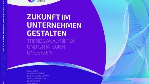 Praxis-Buch der Versicherungsforen erschienen: „Zukunft im Unternehmen gestalten“